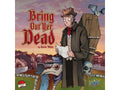 Bring Out Yer Dead (2015)